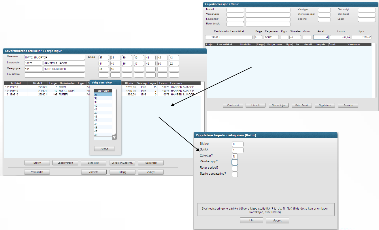 Page 66 of 72 Registrering av artikler for korrigering Skriv inn artikkelnummer og tast enter Dobbleklikk på aktuellvare og velg farge og størrelse Angi antall husk minus foran ved negativ korreksjon
