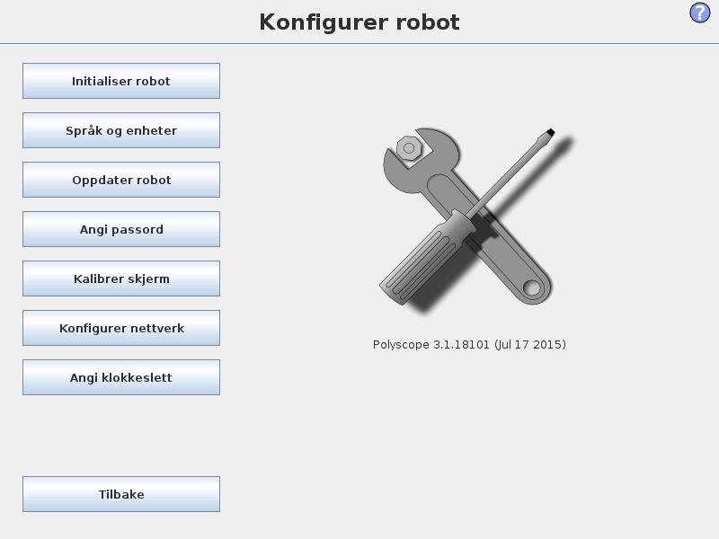 14 Konfigurasjonsskjerm Initialiser robot Går til skjermbildet initialisering, se 10.4. Språk og enheter Konfigurer språket og målenhetene for brukergrensesnittet, se 14.1. Oppdater robot Oppgraderer robotprogramvaren til en nyere versjon, se 14.