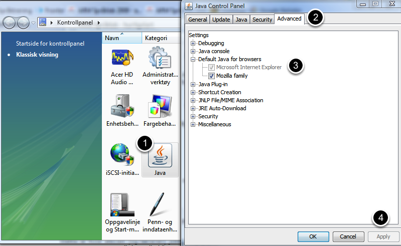 Gå til Kontrollpanel fra Start-menyen. 1. Finn kontrollpanelet for Java (fra Start-menyen). (1) 2. Åpne opp kontrollpanelet, gå til Avansert. (2) 3.
