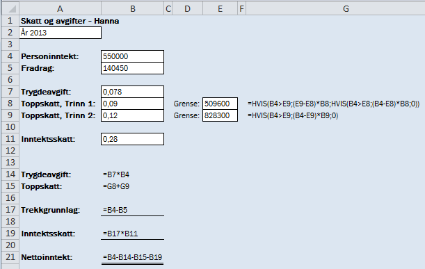 Oppgave 5 (3 poeng + 1 poeng = 4 poeng) a) Oppgaven kan for eksempel løses ved å bruke betingelser (HVIS-setninger).