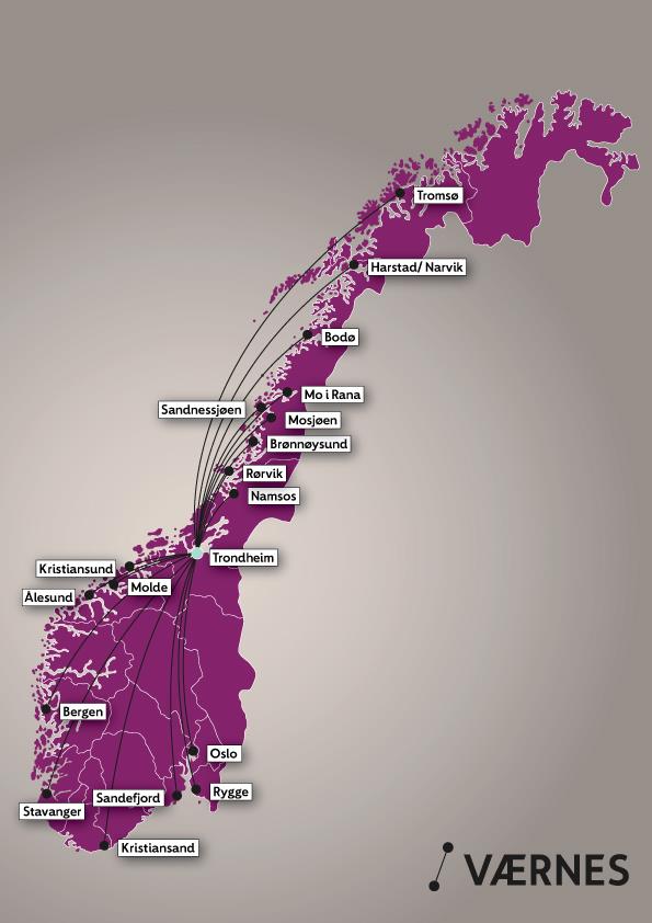 Rørvik, Sandefjord, Sandnessjøen, Stavanger, Tromsø og Ålesund.