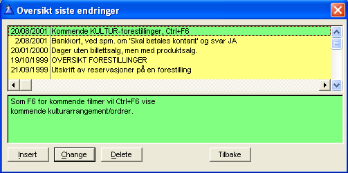 11.7 Endringslogg Dette er en oversikt / registrering hvor dx legger inn