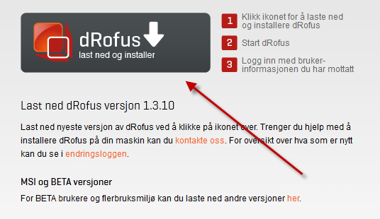 drofus Oppstart Vi har, som tidligere nevnt, fått opprettet et eksamensprosjekt i drofus sin database for bruk under