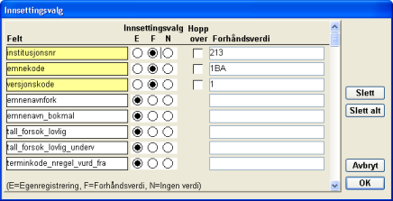 Grunnkurs i FS 1 35 - tid for Vurdering - Vurderingskombinasjon - år-termin når meldingen ble foretatt - målform (for oppgavepresentasjon) Forklar også undervinduene Emne dette semester (utledet) og