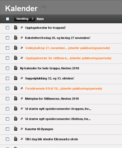 9. Kalender Mappa Kalender er tenkt å inneholde en liste over aktuelle hendelser i gruppa/kretsen fremover.