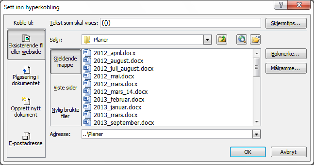 3. Under Koble til: Behold valget Eksisterende fil eller webside og klikk på Bokmerke-knappen, eller velg Plassering i dokumentet. 4. Velg det aktuelle bokmerket fra listen over bokmerker. 5.