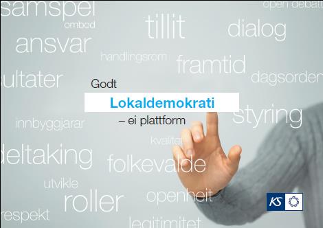 KS støtte til kommunene Hva betyr størrelse for lokaldemokrati? Hvor godt er det lokale demokratiet?