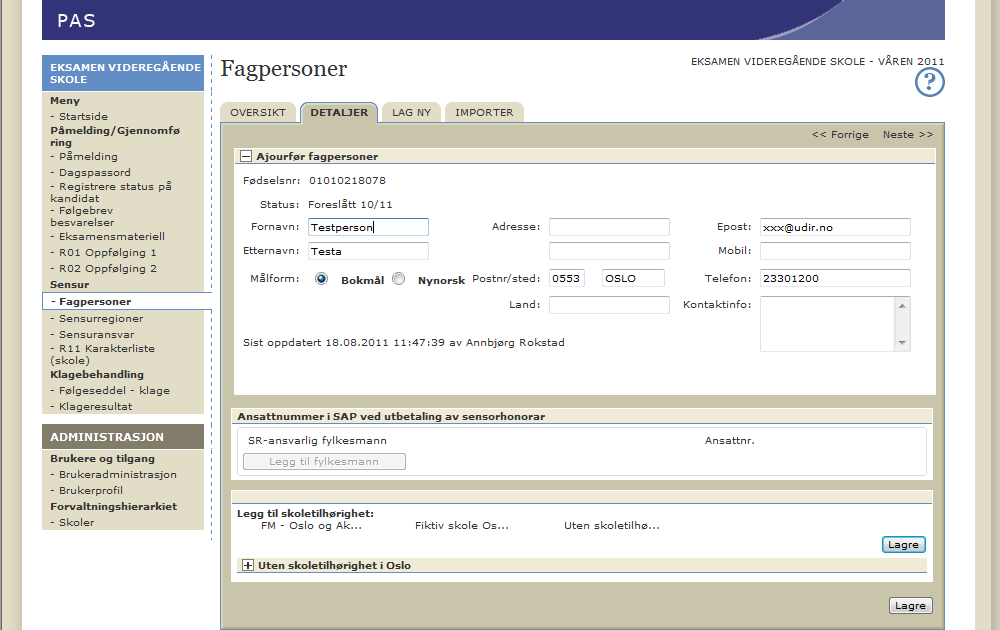 Ved å dobbelklikke på navnet til en fagperson kommer du inn i Detaljer -bildet for fagpersonen. Øverst kan du endre faste personopplysninger.