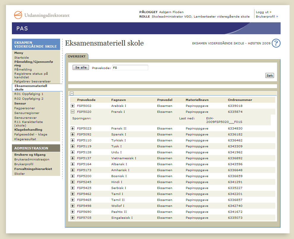 2.8 Eksamensmateriell skole (skoleadministrator) I de fleste fag blir eksamensmateriell tilgjengelig for nedlasting i PAS som dokumenter i PDF-format, normalt ca.