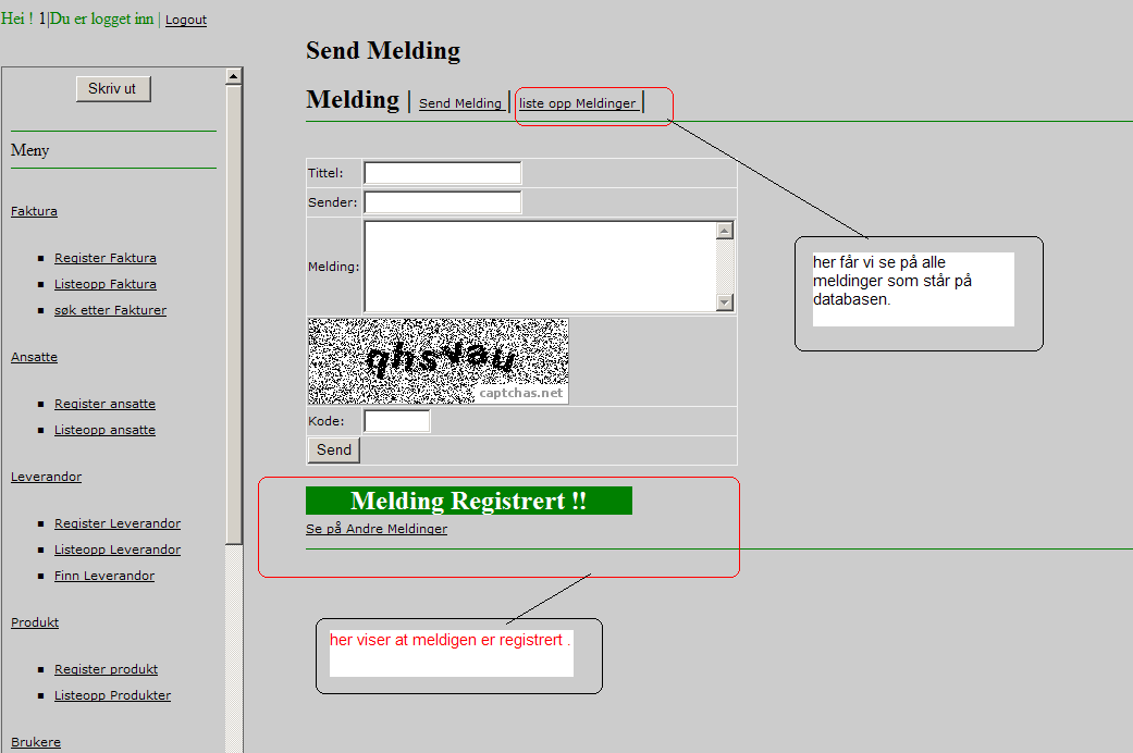 Her kan vi sende en melding.