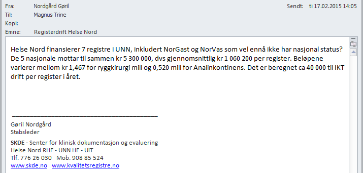 Helse Nord Art Budsjett nasjonale registre Helse Nord RHF Ryggregisteret Muskelregisteret HISREG Konservativ nakkeryggregister NoRGast NRA NorVas Sum registre UNN 5000 Fast lønn 781 000 439 000 397