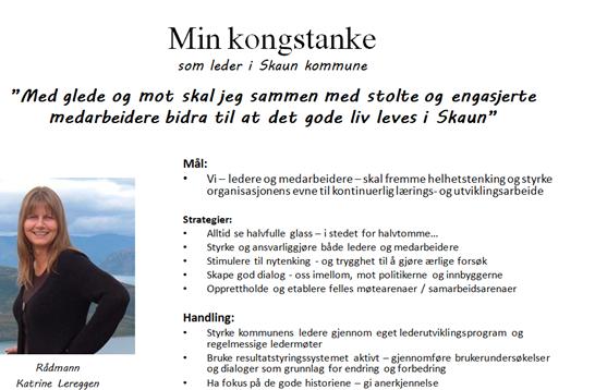 3.1.3 Kongstanke Lederplattformen og lederavtalen følges opp av den enkelte leders kongstanke, som innebærer hva den