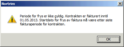 Frysing av kontrakt m. gebyr. (Årlig frys) Fra Min Side Hvis er satt opp for denne funksjonen kan kundene selv fryse kontrakten sin et visst antall pr. år.