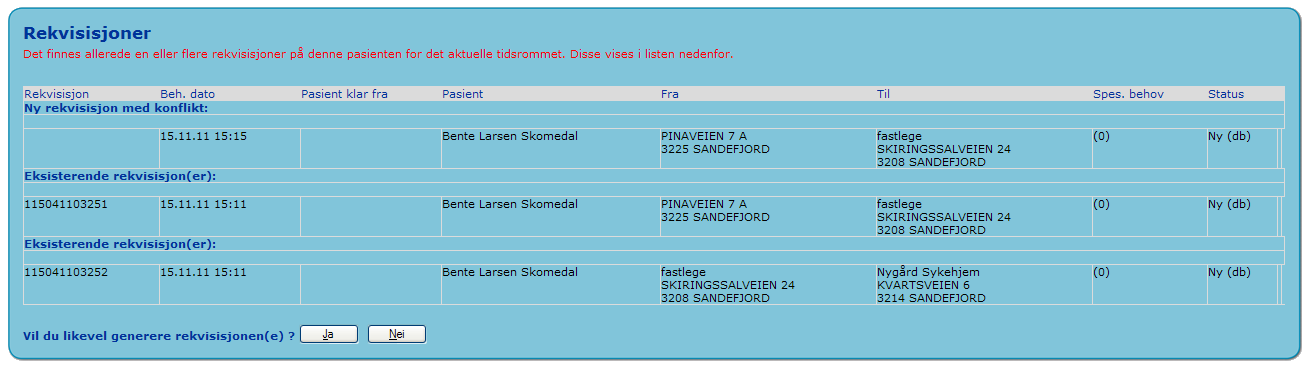 4.4.1 Ansvarlig rekvirent Dersom man ikke er innlogget bruker, må ansvarlig rekvirent fylles inn før