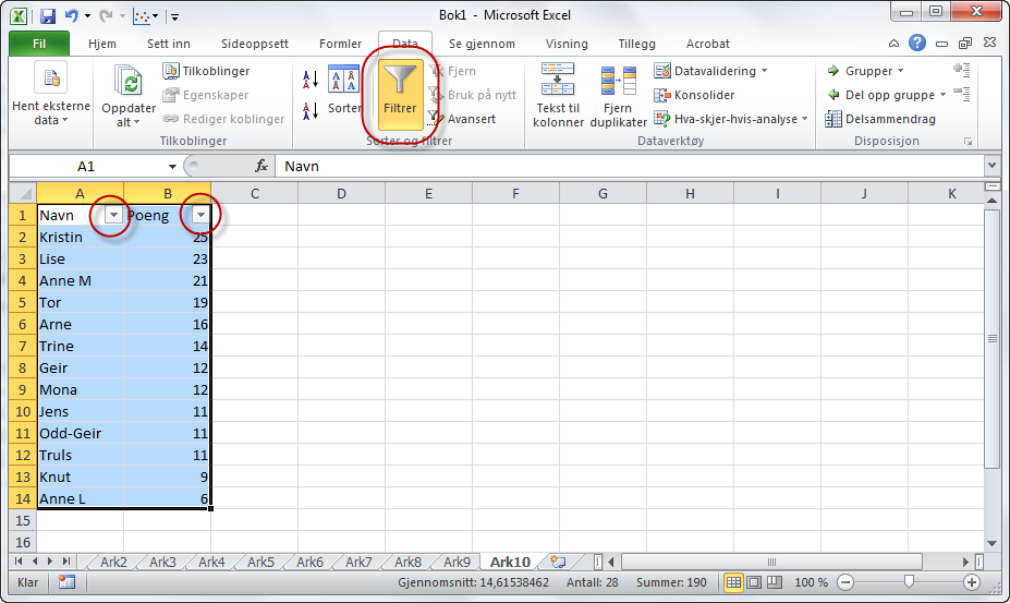 18 Regneark med Excel Eksempel 10 Det finnes en annen måte å få orden på lister på. Vi kan legge et filter på listen. Marker alle kolonnene du vil legge et filter på.