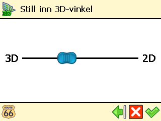 Still inn 3D-vinkel ❶ I Hovedmeny, velg Kartalternativer. ❷ Velg Still inn 3D-vinkel. ❸ Velg og hold glideren. Dra den mot venstre (3D) for å øke visningsvinkelen.