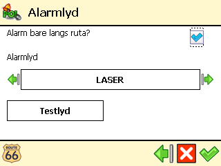 ❻ Velg alarmlyden og bekreft valget med : Alarm bare langs ruta? Når dette alternativet er valgt, blir du bare varslet om interessepunkter langs ruten din.