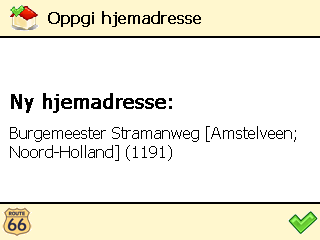 Favoritter Det finnes mange steder du besøker ofte og som er meget viktige for deg. Lagre disse stedene som dine favoritter bare én gang! Legg til disse favorittene på turene dine om og om igjen!