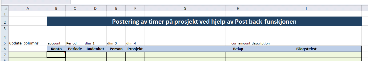 Standardoppsett for post-back I post-back-malen: - «update_columns» erstatter «columns» i A-kolonnen, og angir hvilke begrepsverdier som skal benyttes -