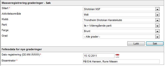 6.11 Masseregistrering av graderinger Funksjonen gir mulighet til å registrere mange graderinger på en effektiv måte.