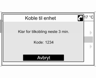 Telefon 123 Velg Telefoninnstillinger, og deretter Bluetooth. Aktivere Bluetooth Hvis Bluetooth-funksjonen på telefonportalen er deaktivert: Still Aktivering på På og bekreft etterfølgende melding.