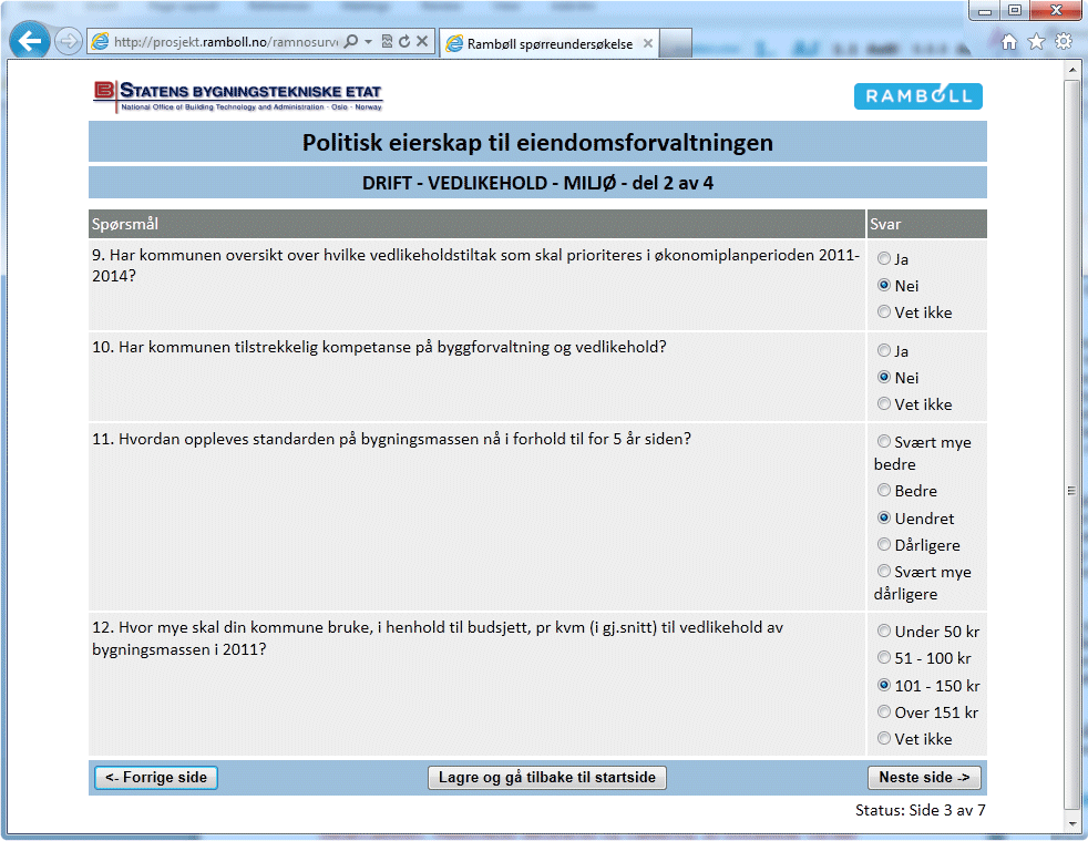 DET POLITISKE EIERSKAP TIL EIENDOMSFORVALTNINGEN (24) 2. METODE Spørreundersøkelsen er gjennomført med hjelp av Norges web-baserte system for spørre- og markedsundersøkelser - Survey.