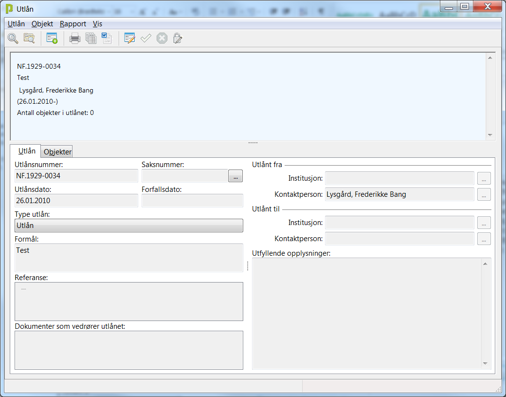 Figur 47: Eksempel på utlån Det registreres opplysninger om utlånet, og utlånet knyttes til personer og institusjoner registrert i personregisteret. Objektene finnes under en egen fane.