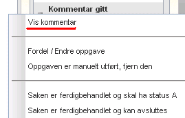 Ved å klikke på Vis kommentar her, vil du få oversikt over, og kan lese alle kommentarer som er knyttet til den valgte sak/journalpost.