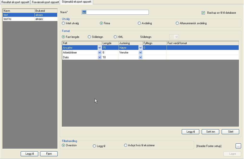 Skjematid eksport oppsett For å lage et skjematid eksport oppsett trykker du legg til og skriver inn navn på oppsettet. Deretter følger du feltene og fyller ut.