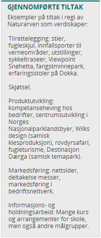 3. Eksterne rammebetingelser I dette kapittelet beskrives muligheter og barrierer for verdiskapingsutvikling i randsonen til Færder nasjonalpark.