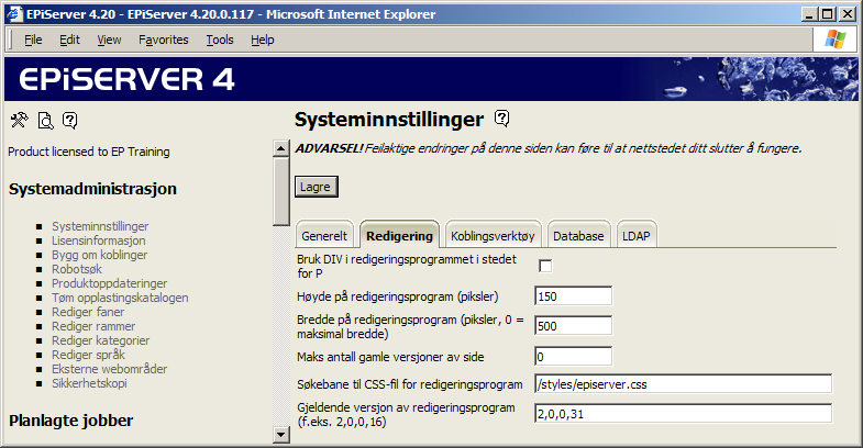 Systemadministrasjon 15 Redigering Valg av redigeringsprogram Fra og med versjon 4.20 av EPiServer lanseres det også et nytt redigeringsprogram.