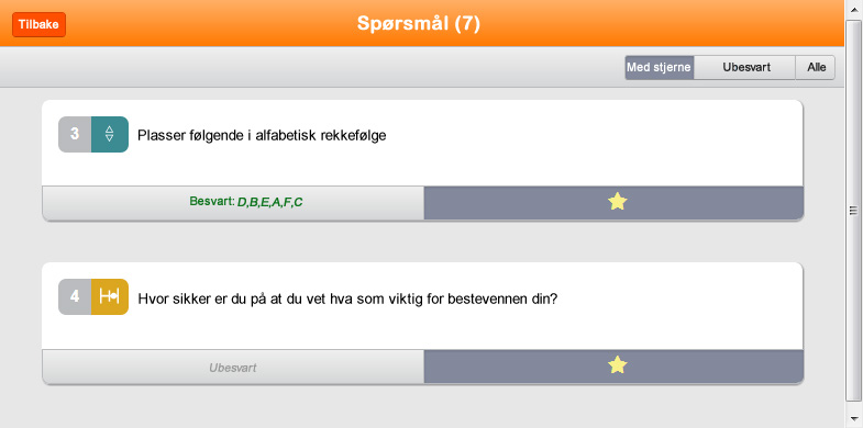 Nå kan du enten besvare spørsmålet, eller gå tilbake til Navigering og laste inn et nytt. Spørsmål 3 er lastet inn.