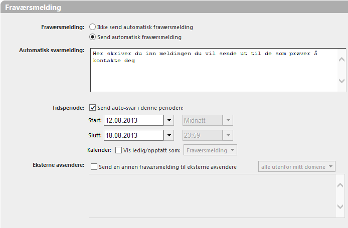 3. Klikk på Send automatisk fraværsmelding : Skriv inn en melding i det hvite feltet.