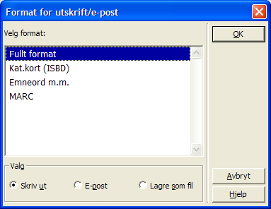 4.8 Utskrift/e-post Marker de ønskede postene og klikk på Utskrift/e-post. Et vindu med formatvalg og valg av metode åpnes.