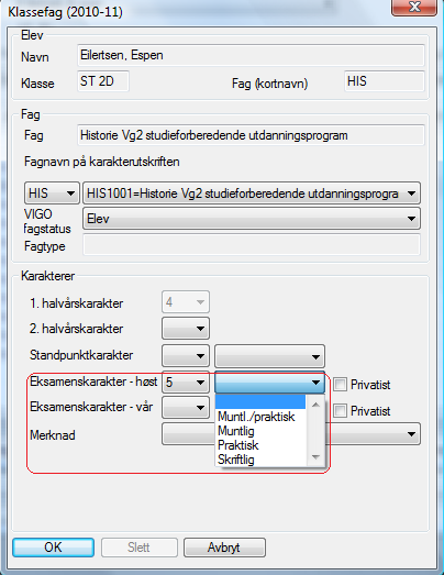 Variabel Feltnavn i TP Definisjon Gyldige koder Utfyllende kommentar Eksamensform Eksamensform Den eksamen som gis lokal og sentralt.