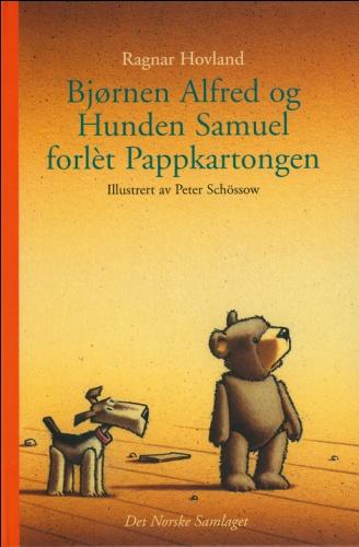 OPPTRYKK, BARN: RAGNAR HOVLAND OG PETER SHCÖSSOW (ILL.): BJØRNEN ALFRED OG HUNDEN SAMUEL Ein moderne klassikar!