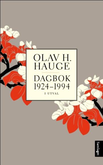 KULTURHISTORIE: OLAV H. HAUGE: DAGBOK I UTVAL 1924-1994 Verdslitteratur og fruktdyrking i Hardanger Frå han var 15 år og fram til veka før han døydde, førte Olav H. Hauge (1908-94) dagbok.