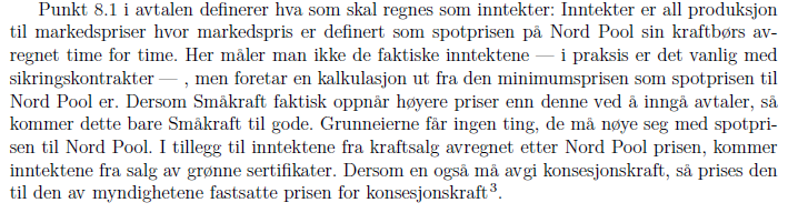 9 Rapporten kommenterer overskuddet slik: Her påstår rapporten at Småkraft definerer hva som er overskudd.