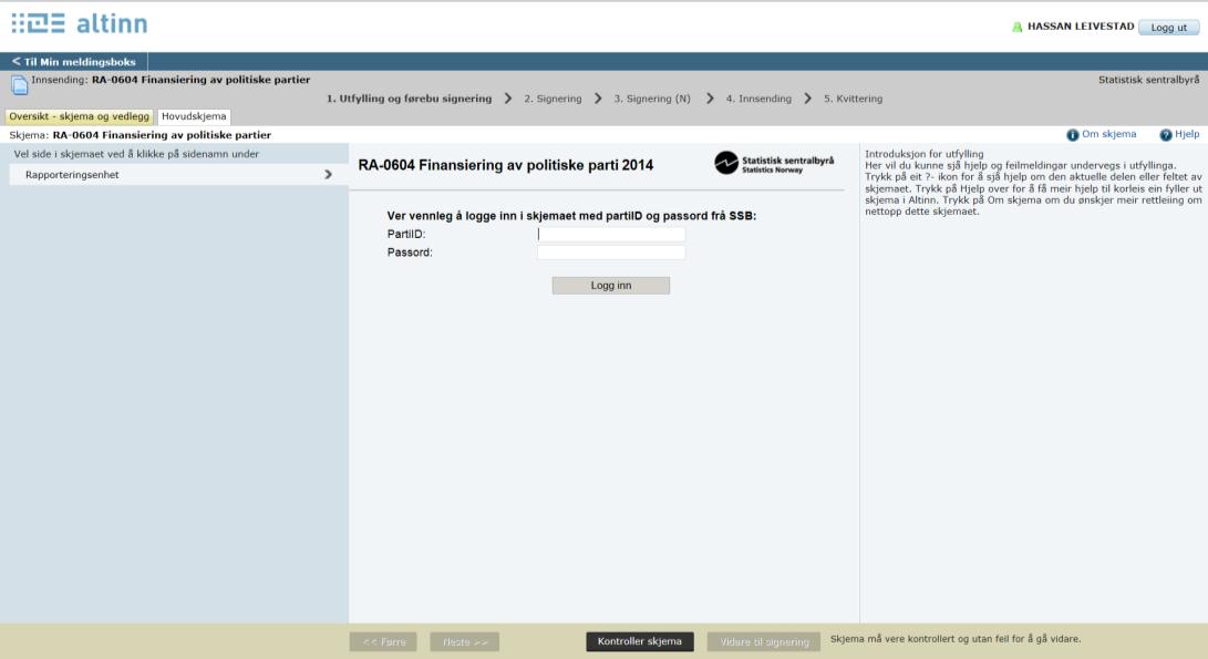 Partilagets ID og passord sendes deg i eget brev. For å få opp skjemaet som er tilpasset ditt partilag, tast inn ID og passord og klikk «Logg inn».