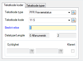 Ajourhold faste opplysninger Tekstkoder Tekstkode type PFR og Tekstkode kode lik den verdi du valgte på fraværsarten Hvis koden finnes blir fraværet korrekt rapportert, hvis ikke koden finnes må du