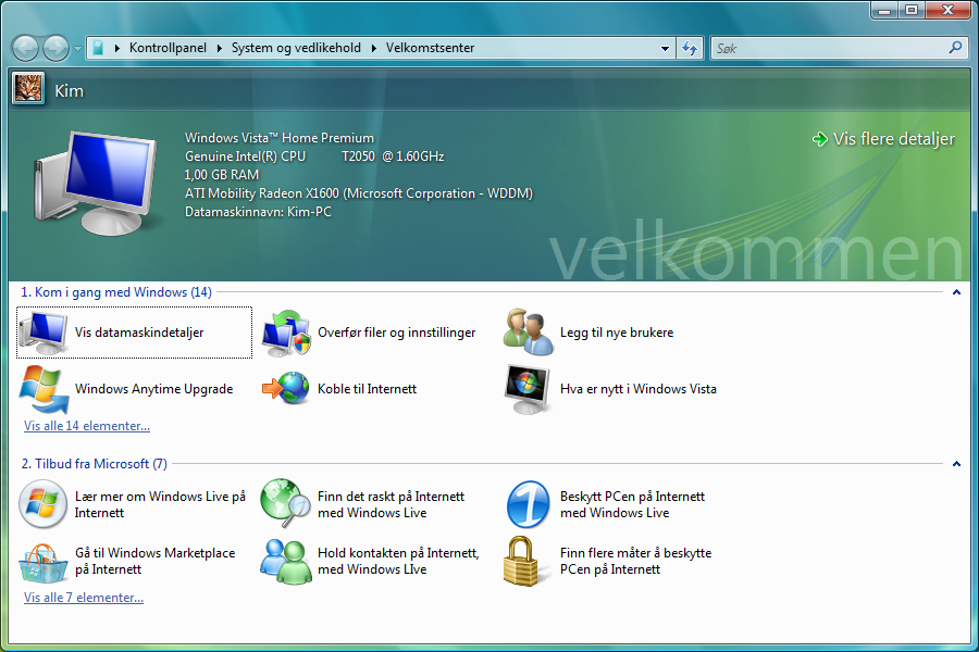 Windows Vista - Velkomstsenter Ved den første visningen av Windows Vista-skrivebordet ser du Velkomstsenter. Dette inneholder nyttige linker som forenkler inngangen til bruken av Windows.