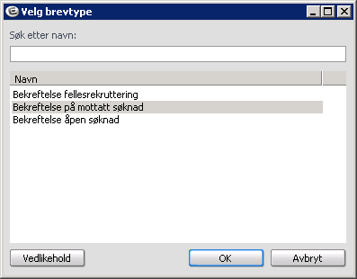 Velg brevmal for hver av brevtypene. Med unntak av for tilbudsbrev, kan malene/brevtypene ikke endres etter at stillingen er opprettet.