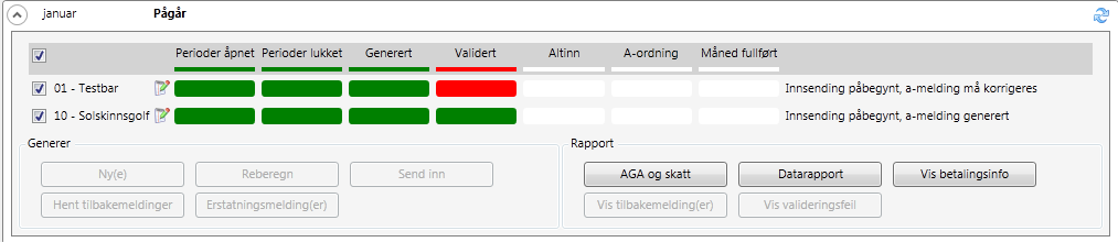 Konsern Under Lønnsadministrasjon A-melding konsern rapporteres det for flere firma samtidig. Velg konsern for å fortsette.