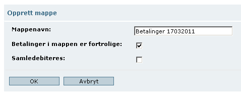 Min første betaling Når du oppretter betalinger skal du velge at du ønsker å legge enkeltbetalinger i mappe ved å krysse av for Lagre betaling i mappen.