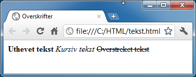 Uthevet, kursiv og overstreket tekst Noen ganger er det ønskelig ha annet utseende på teksten. Uthevet og kursiv skrift brukes for å fremheve deler av teksten.