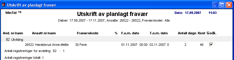 Beskrivelse av rapporten Fremtidig fravær. I rapporten over fremtidig planlagt fravær vises en rubrikk om fraværet er godkjent eller ikke. Denne godkjenningen foretas av lederen og gjøres i Dashboard.