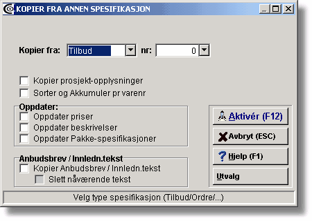 Spesifikasjoner - en grunnleggende innføring Du kan også hente inn en tekst fra standardtekst-registeret.