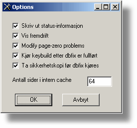 Tillegg II:Datasikkerhet og feilretting Alle brukere må være ute av Cordel når denne rutinen kjøres! Kjører gjennom alle datafiler og retter opp feil som den finner der.