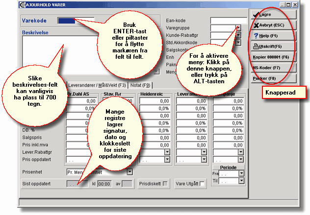 Registre På grunn av at dette er en generell brukerhåndbok, skal vi ikke kommentere spesifikke felter og funksjoner her.