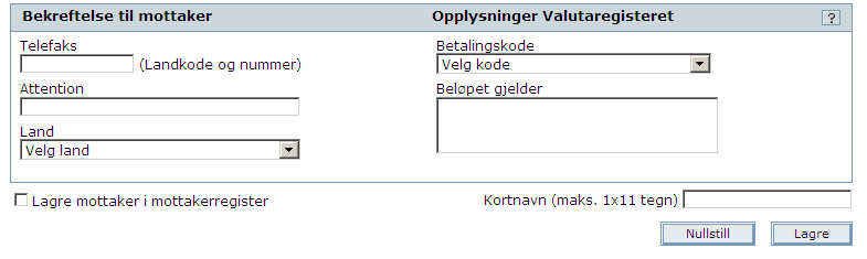 Land Bankkode Mulig benevnelse Irland SC + 6 siffer Sorting Code Storbritannia SC + 6 siffer Sorting Code Sveits SW + 3-5 siffer Swiss Clearing Number Sør-Afrika ZA + 6 siffer Clearing Code Tyskland